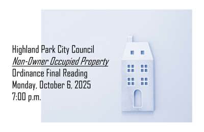 Non-Owner-Occupied Residential Property Registration and Inspection Ordinance (2nd and Final Read)